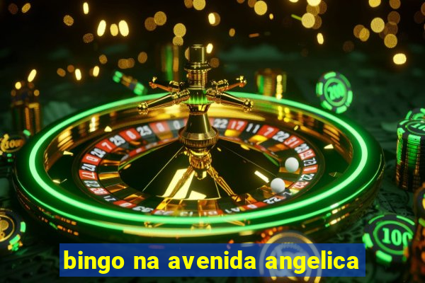 bingo na avenida angelica